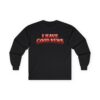 I Have Good News Long Sleeve